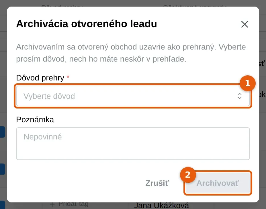 Snímka: okno Archivácia otvoreného leadu s povinným poľom Dôvod prehry (1), poznámkou a tlačidlom Archivovať (2)