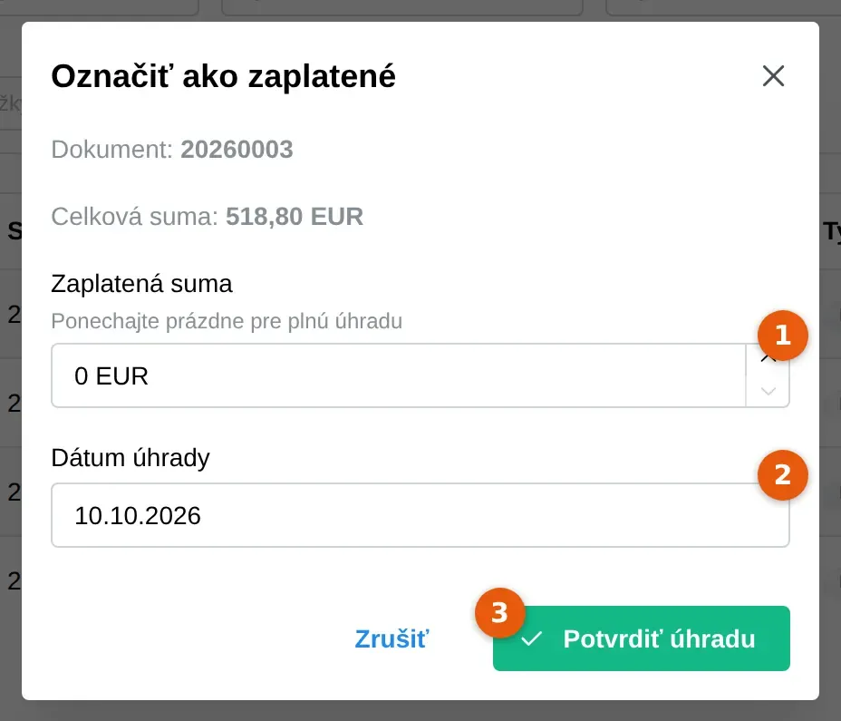 Snímka: okno Označiť ako zaplatené, pole Zaplatená suma (1), pole Dátum úhrady (2) a tlačidlo Potvrdiť úhradu (3)